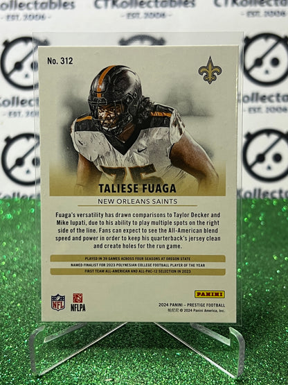 2024 PANINI PRESTIGE TALIESE FUAGA # 312 RC  NFL NEW ORLEANS SAINTS  GRIDIRON CARD