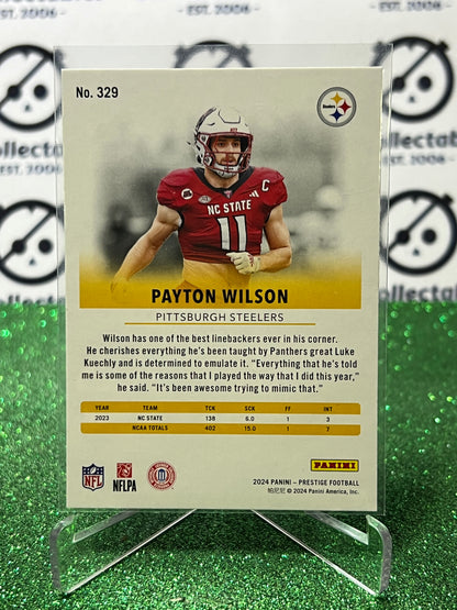 2024 PANINI PRESTIGE PAYTON WILSON # 329 RC  NFL STEELERS GRIDIRON CARD