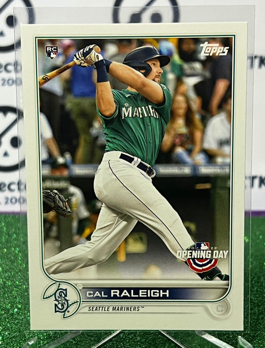 2022 TOPPS OPENING DAY CAL RALEIGH # 124 SEATTLE MARINERS BASEBALL CARD