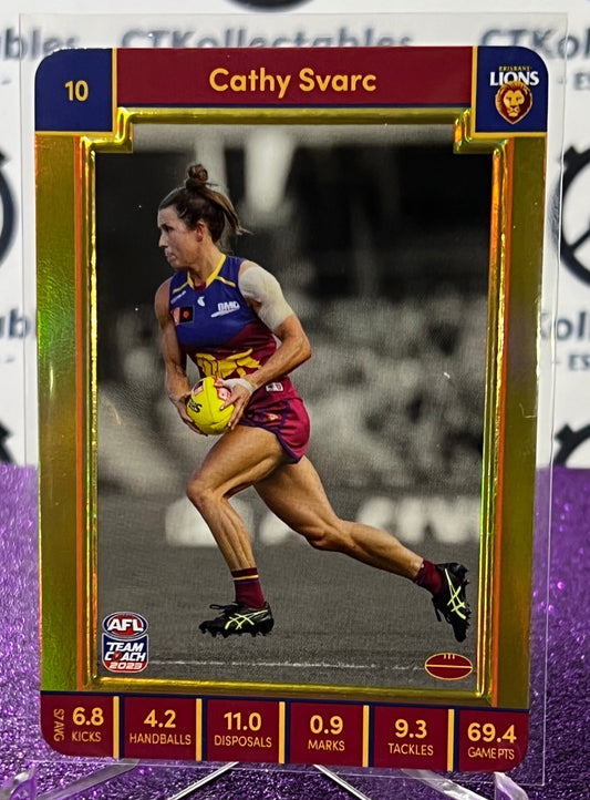 2023 AFLW TEAMCOACH CATHY SVARC # 10 GOLD CARD BRISBANE LIONS