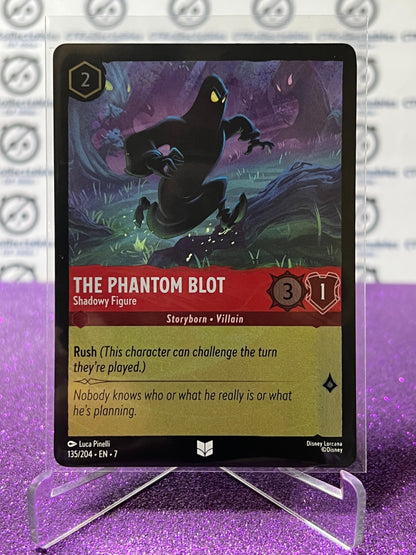 2025 DISNEY LORCANA ARCHAZIA'S ISLAND THE PHANTOM BLOT # 135/204  UNCOMMON COLD FOIL GAME CARD