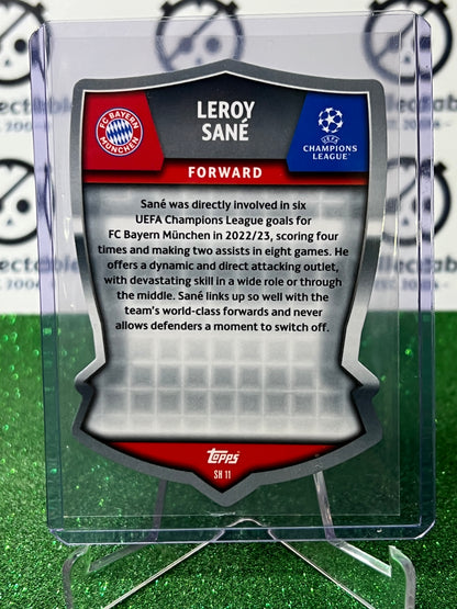 2023 TOPPS MATCH ATTAX LEROY SANE # SH11 PRO ELITE DIE CUT FOOTBALL SOCCER CARD