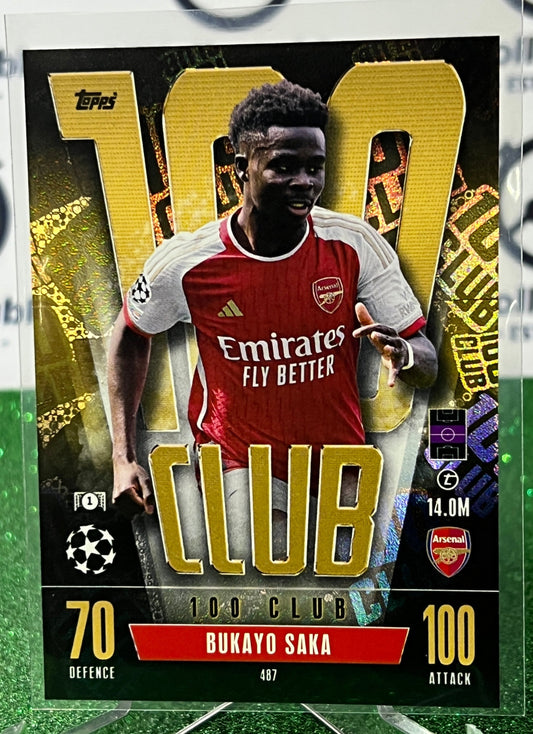 2023 TOPPS MATCH ATTAX BUKAYO SAKA 100 CLUB # 487  FOOTBALL SOCCER CARD