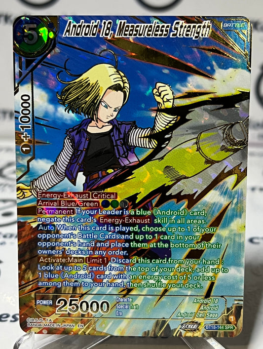 DRAGON BALL ANDROID 18, MEASURELESS STRENGTH # BT18-144 SPR  FOIL CARD