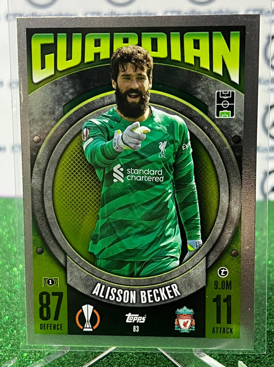 2023 TOPPS MATCH ATTAX ALISSON BECKER # 83 GUARDIAN FOIL FOOTBALL SOCCER CARD