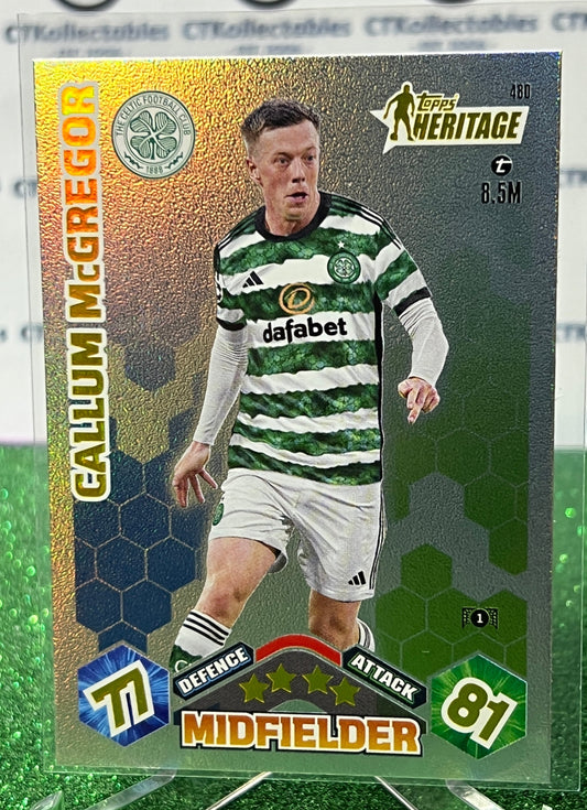 2023 TOPPS MATCH ATTAX CALLUM McGREGOR # 480 HERITAGE  FOIL FOOTBALL SOCCER CARD