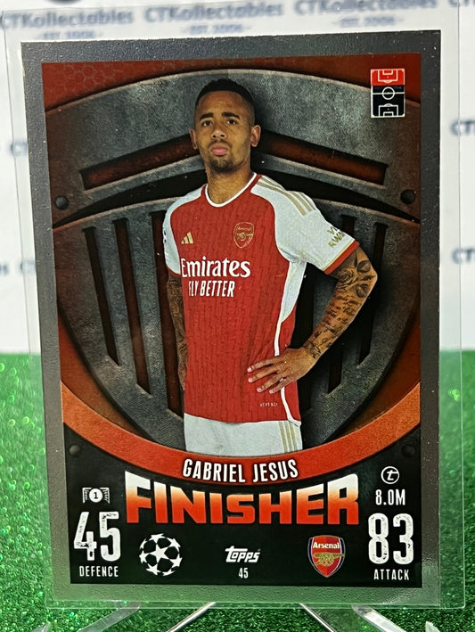 2023 TOPPS MATCH ATTAX GABRIEL JESUS # 45 FINISHER FOIL FOOTBALL SOCCER CARD