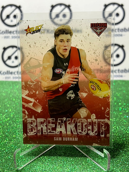 2025 AFL SELECT FOOTY STARS SAM DURHAM # B22 BREAKOUT ESSENDON BOMBERS CARD
