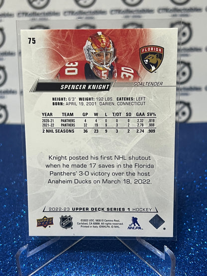 2022-23 UPPER DECK SPENCER KNIGHT # 75 GOALTENDER FLORIDA PANTHERS HOCKEY CARD