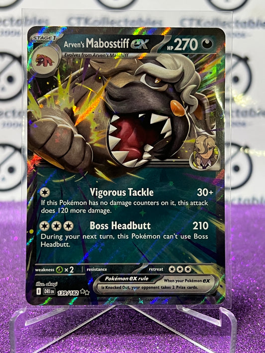 2025 SCARLET & VIOLET DESTINED RIVALS ARVEN'S MABOSSTIFF EX # 139/182  FOIL POKEMON CARD