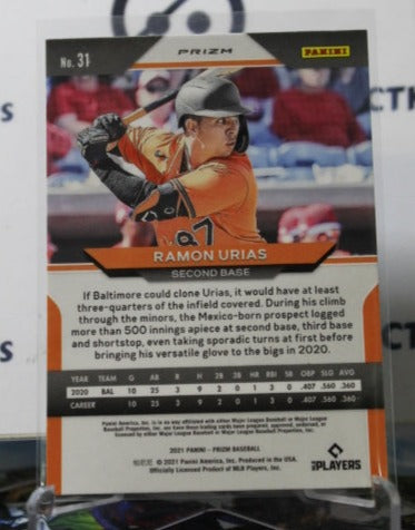 2021 PANINI  PRIZM BASEBALL RAMON URIAS # 31 PRIZM ROOKIE BALTIMORE ORIOLES