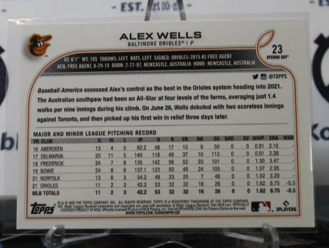 2022 TOPPS OPENING DAY BASEBALL ALEX WELLS # 23 BALTIMORE ORIOLES