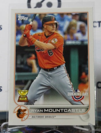 2022 TOPPS OPENING DAY BASEBALL RYAN MOUNTCASTLE # 26 BALTIMORE ORIOLES