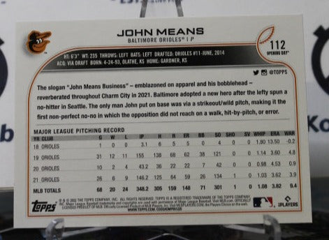 2022 TOPPS OPENING DAY BASEBALL JOHN MEANS # 112 BALTIMORE ORIOLES