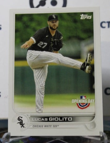 2022 TOPPS OPENING DAY LUCAS GIOLITO # 70 CHICAGO WHITE SOX BASEBALL