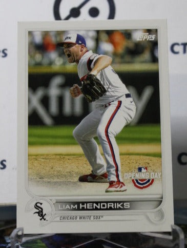 2022 TOPPS OPENING DAY LIAM HENDRIKS # 143 CHICAGO WHITE SOX BASEBALL