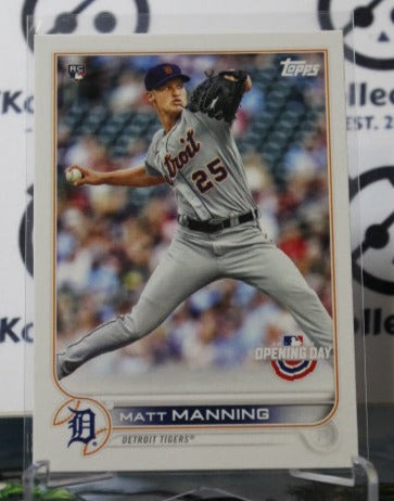 2022 TOPPS OPENING DAY MATT MANNING # 102 ROOKIE  DETROIT TIGERS  BASEBALL