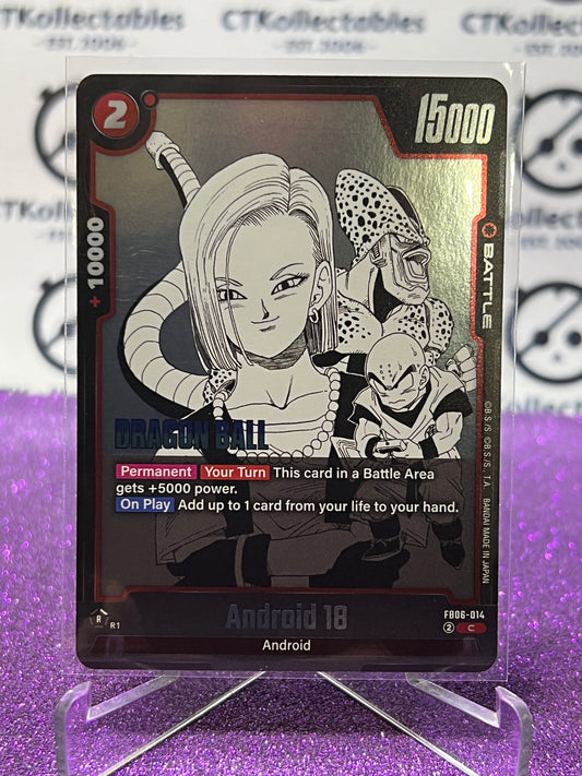 2025 DRAGON BALL SUPER MANGA BOOSTER ANDROID 18 # FB06-014 C FOIL CARD