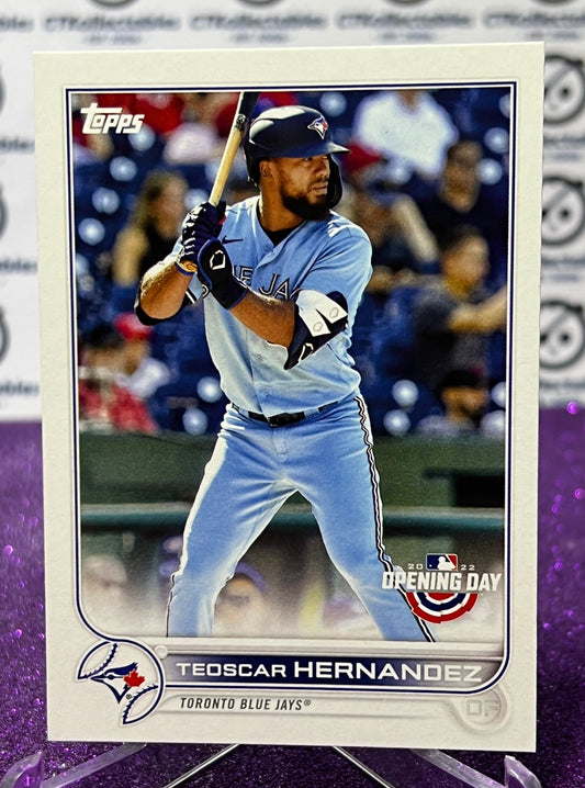 2022 TOPPS OPENING DAY TEOSCAR HERNANDEZ # 109 TORONTO BLUE JAYS BASEBALL