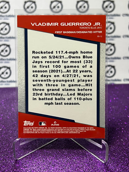 2022 TOPPS OPENING DAY VLADIMIR GUERRERO JR.  # BS-12 BOMB SQUAD  TORONTO BLUE JAYS BASEBALL