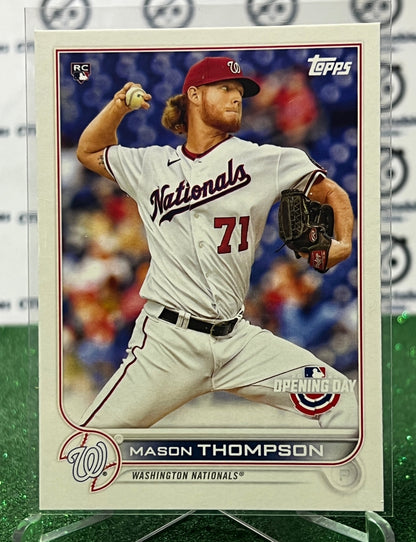 2022 TOPPS OPENING DAY MASON THOMPSON # 145 ROOKIE WASHINGTON NATIONALS BASEBALL CARD