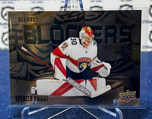 2022-23 UPPER DECK ALLURE  SPENCER KNIGHT # BL-15 BLOCKERS  FLORIDA PANTHERS HOCKEY CARD