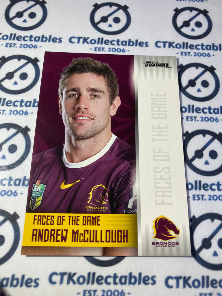 2017 NRL Traders Faces Of The Game Andrew McCullough FG3/48 Broncos