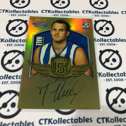 David Hale Force 5 Foil Signature FFS49 2010 AFL Champions