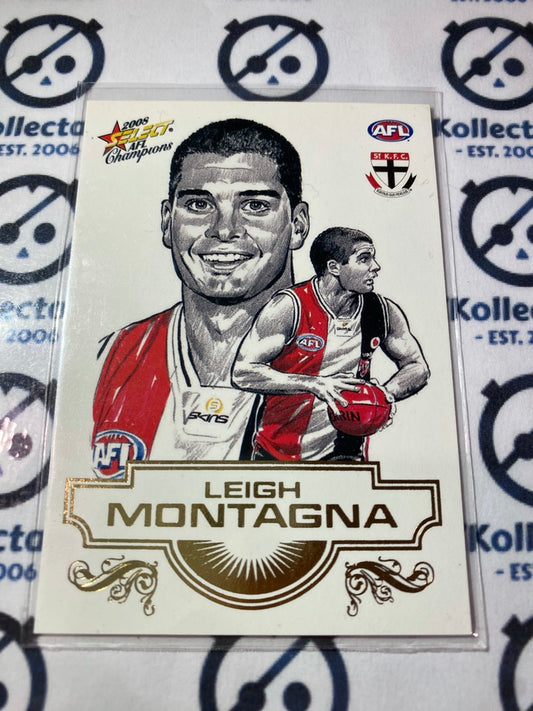 2008 AFL Champions Leigh Montagna Sketch card SK26 Saints