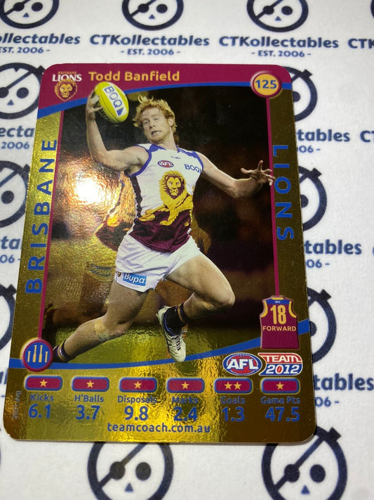 2012 AFL Teamcoach Gold Card - #125 Todd Banfield Lions