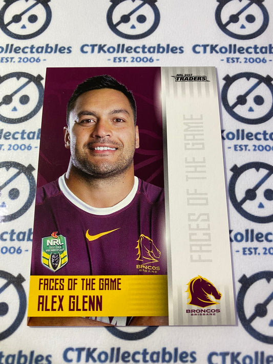 2017 NRL Traders Face Of The Game Alex Glenn FG1/48 Broncos