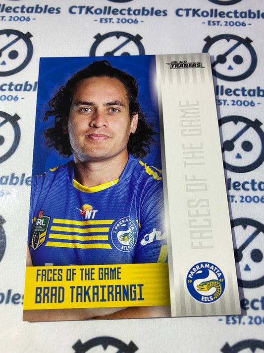 2017 NRL Traders Faces Of The Game Brad Takairangi FG30/48 Eels