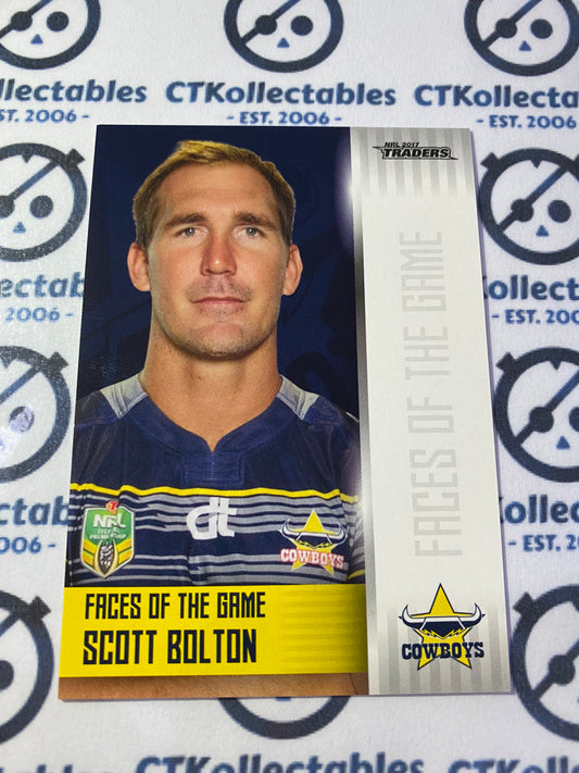 2017 NRL Traders Face Of The Game Scott Bolton F25/48 Cowboys