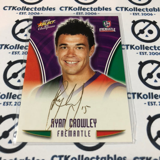 2009 AFL Champions Ryan Crowley Gold Foil Signature FS18