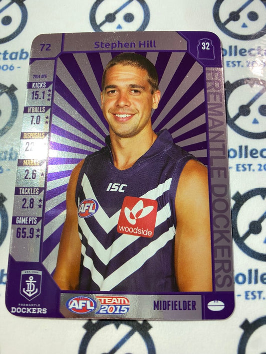 2015 AFL Teamcoach Silver #72 Stephen Hill Dockers