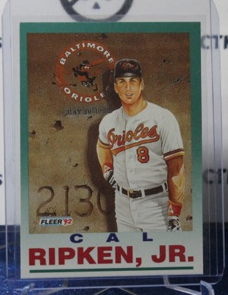 1992 FLEER BASEBALL CAL RIPKEN JR. # 711  IRONMAN  BALTIMORE ORIOLES