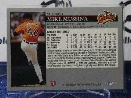 1992 LEAF MIKE MUSSINA # 13 BALTIMORE ORIOLES BASEBALL