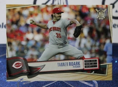 2019 TOPPS BIG LEAGUE TANNER ROARK # 272  CINCINNATI REDS BASEBALL