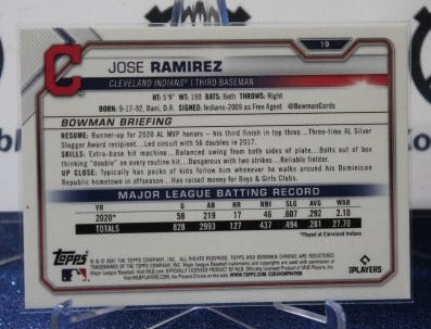 2021 BOWMAN CHROME JOSE RAMIREZ # 19 CLEVELAND INDIANS BASEBALL