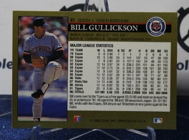 1992 LEAF BLACK/GOLD BILL GULLICKSON # 61 DETROIT TIGERS BASEBALL