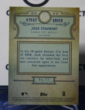 2020 TOPPS GYPSY QUEEN JOSH STAUMONT # 77 ROOKIE KANSAS CITY ROYALS  BASEBALL