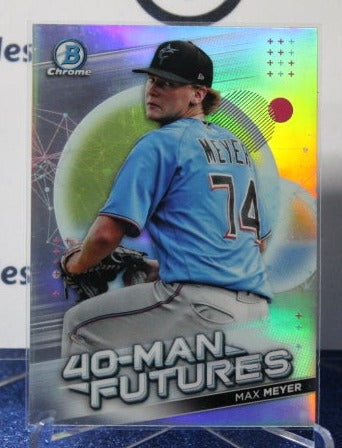 2021 BOWMAN CHROME 40-MAN FUTURES MAX MEYER # FMF-19  MIAMI MARLINS BASEBALL