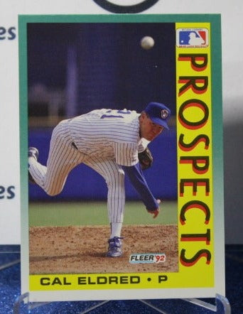 1992 FLEER PROSPECTS CAL ELDRED # 679 MILWAUKEE BREWERS  BASEBALL CARD