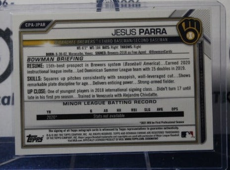 2021 BOWMAN CHROME JESUS PARRA # CPA-JPAR ON CARD AUTO MILWAUKEE BREWERS  BASEBALL CARD
