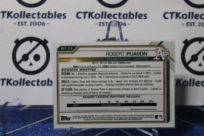 2021 BOWMAN CHROME PROSPECTS ROBERT PUASON # BCP-218 OAKLAND ATHLETICS BASEBALL CARD