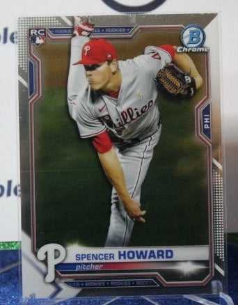 2021 BOWMAN CHROME SPENCER HOWARD #59 ROOKIE Philadelphia Phillies BASEBALL CARD