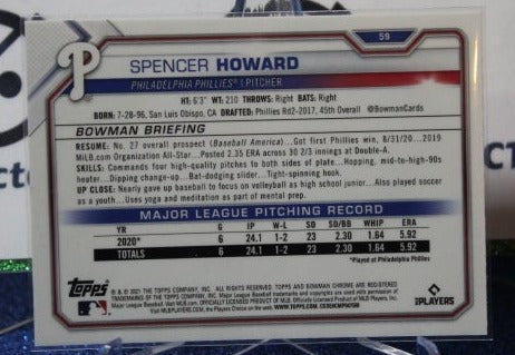2021 BOWMAN CHROME SPENCER HOWARD #59 ROOKIE Philadelphia Phillies BASEBALL CARD