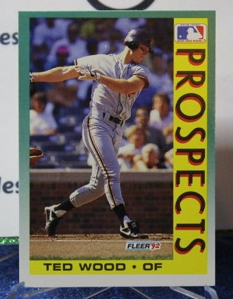 1992 FLEER PROSPECTS TED WOOD # 678 SAN FRANCISCO GIANTS BASEBALL CARD