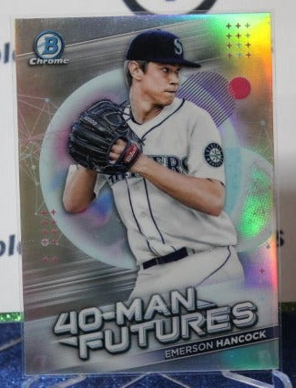 2021 BOWMAN CHROME 40-MAN FUTURES EMERSON HANCOCK # FMF-5 SEATTLE MARINERS BASEBALL CARD