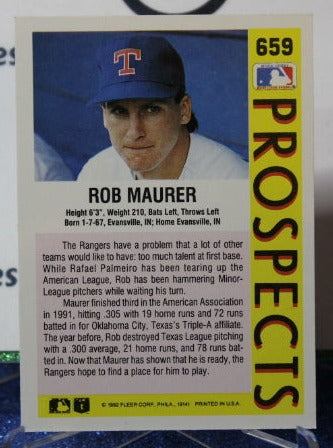 1992 FLEER PROSPECTS ROB MAURER # 659 TEXAS RANGERS BASEBALL CARD